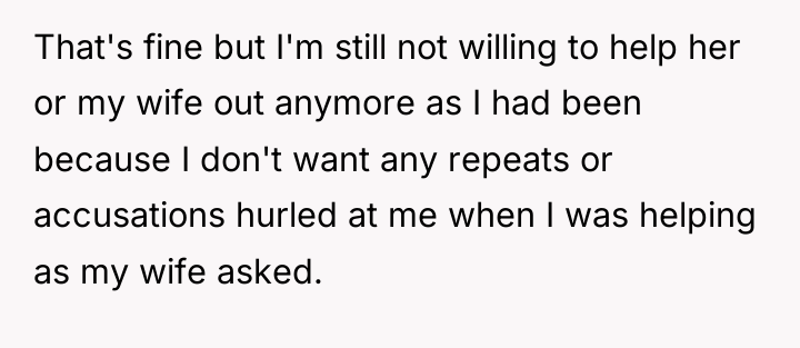 That's fine but I'm still not willing to help her...