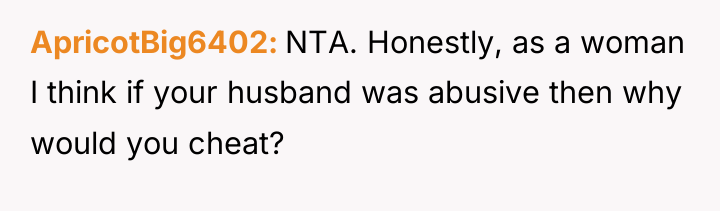 ApricotBig6402 NTA. Honestly, as a woman I think if your...