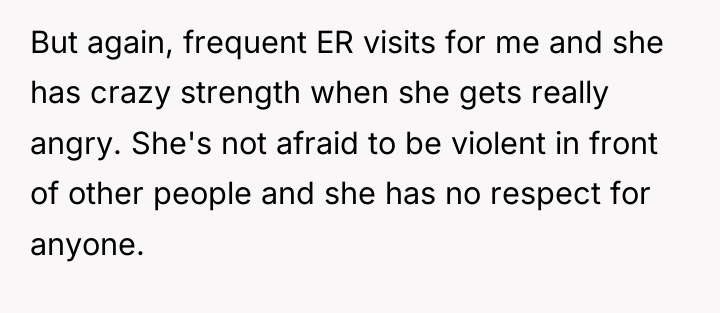 But again, frequent ER visits for me and she has...