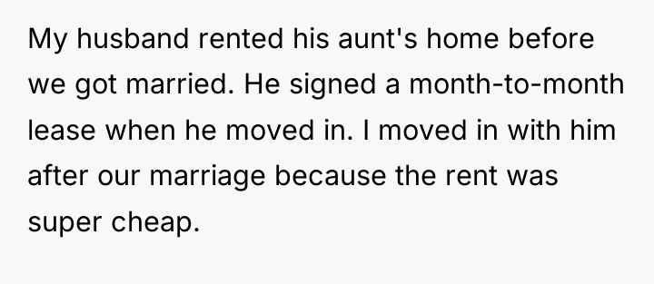 My husband rented his aunt's home before we got married....
