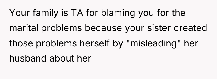 Your family is TA for blaming you for the marital...