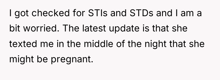 I got checked for STIs and STDs and I am...