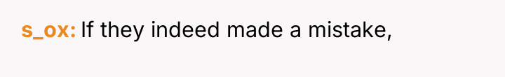 s_ox If they indeed made a mistake,