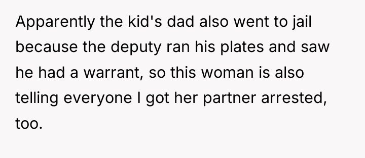 Apparently the kid's dad also went to jail because the...