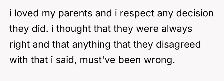 i loved my parents and i respect any decision they...
