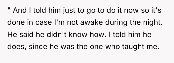 " And I told him just to go to do...