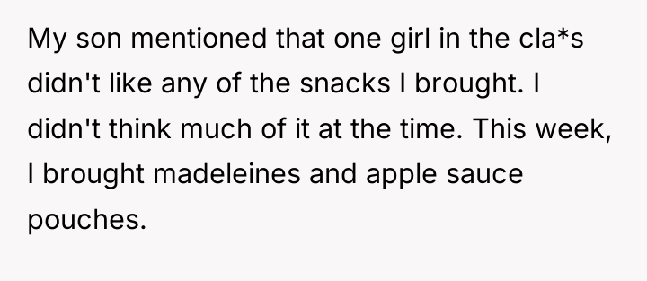 My son mentioned that one girl in the cla*s didn't...