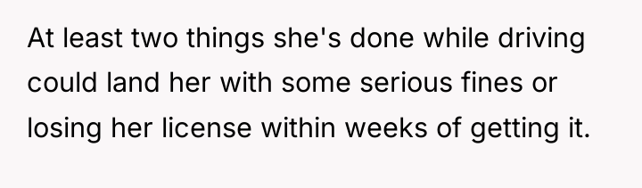 At least two things she's done while driving could land...