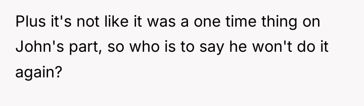 Plus it's not like it was a one time thing...