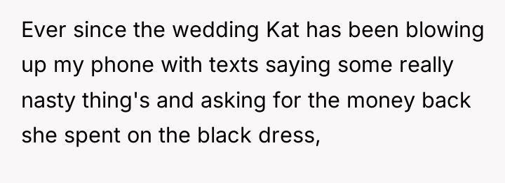 Ever since the wedding Kat has been blowing up my...