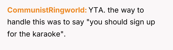 CommunistRingworld YTA. the way to handle this was to say...