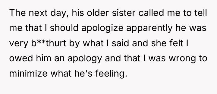 The next day, his older sister called me to tell...