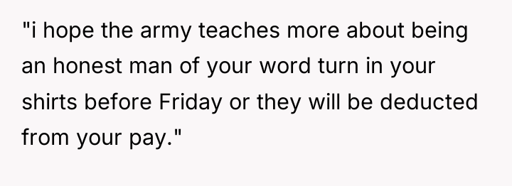 "i hope the army teaches more about being an honest...