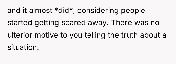 and it almost *did*, considering people started getting scared away....