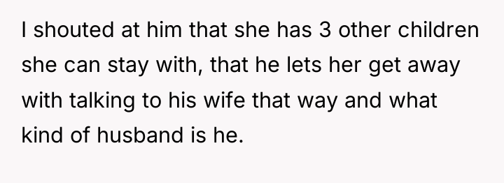 I shouted at him that she has 3 other children...
