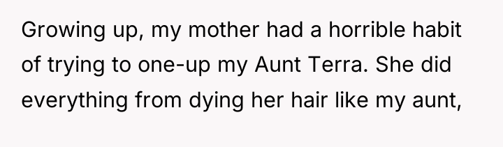 Growing up, my mother had a horrible habit of trying...