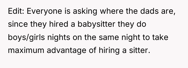 Edit: Everyone is asking where the dads are, since they...