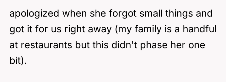 apologized when she forgot small things and got it for...