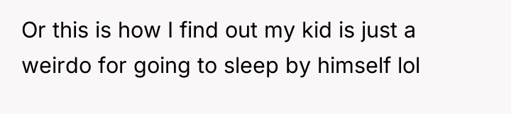 Or this is how I find out my kid is...