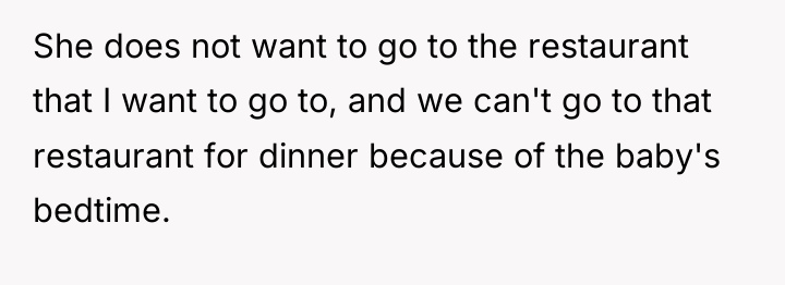 She does not want to go to the restaurant that...