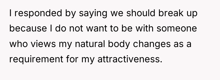 I responded by saying we should break up because I...