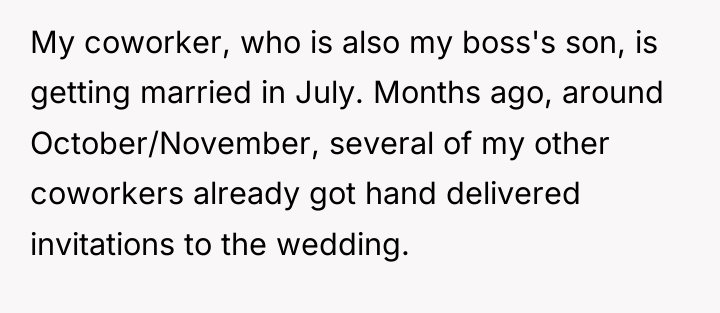 My coworker, who is also my boss's son, is getting...