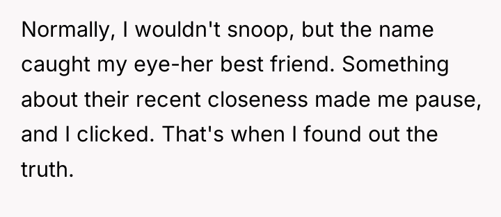Normally, I wouldn't snoop, but the name caught my eye-her...