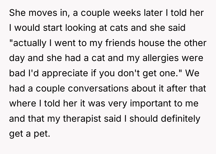 She moves in, a couple weeks later I told her...