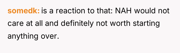 somedk is a reaction to that: NAH would not care...