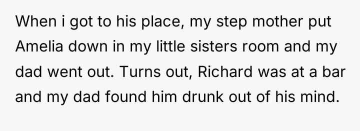When i got to his place, my step mother put...