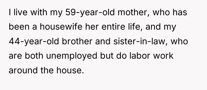 I live with my 59-year-old mother, who has been a...