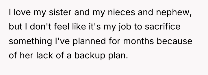 I love my sister and my nieces and nephew, but...