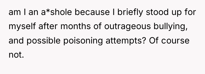 am I an a*shole because I briefly stood up for...