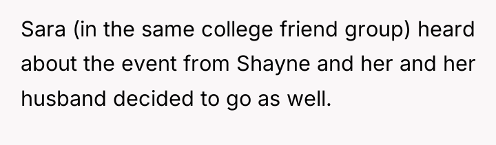 Sara (in the same college friend group) heard about the...