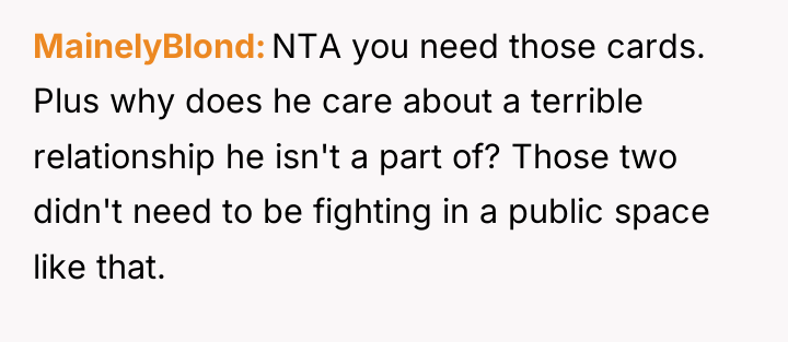 MainelyBlond NTA you need those cards. Plus why does he...