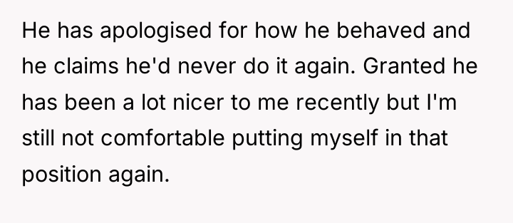 He has apologised for how he behaved and he claims...