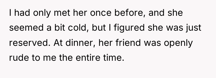 I had only met her once before, and she seemed...