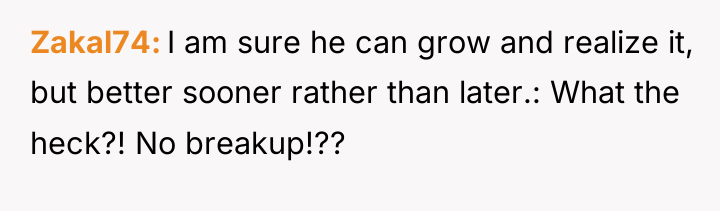 Zakal74 I am sure he can grow and realize it,...