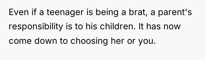 Even if a teenager is being a brat, a parent's...
