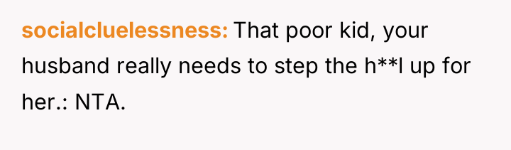 socialcluelessness That poor kid, your husband really needs to step...