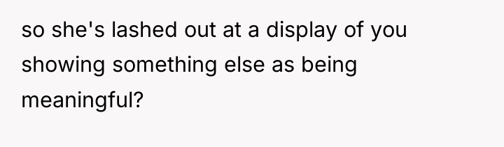 so she's lashed out at a display of you showing...