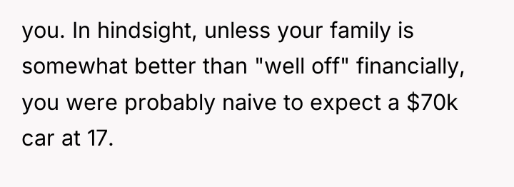 you. In hindsight, unless your family is somewhat better than...