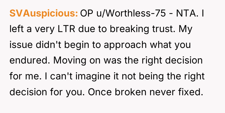 SVAuspicious OP u/Worthless-75 - NTA. I left a very LTR...