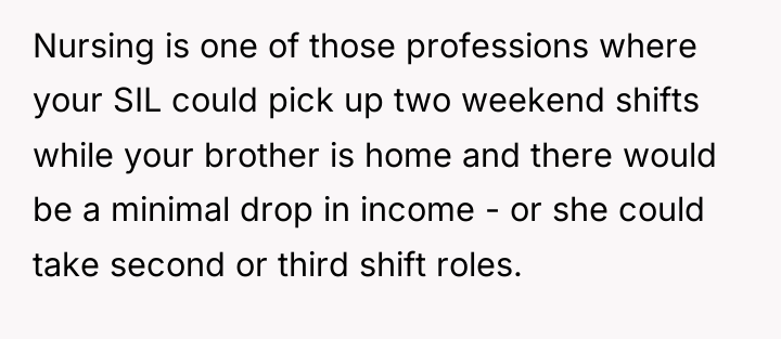 Nursing is one of those professions where your SIL could...