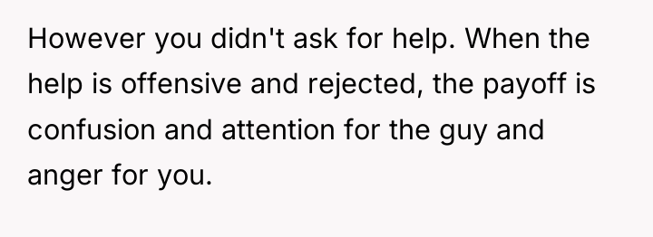 However you didn't ask for help. When the help is...