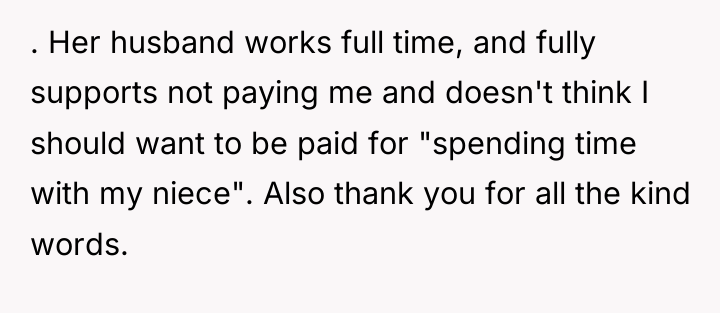 . Her husband works full time, and fully supports not...
