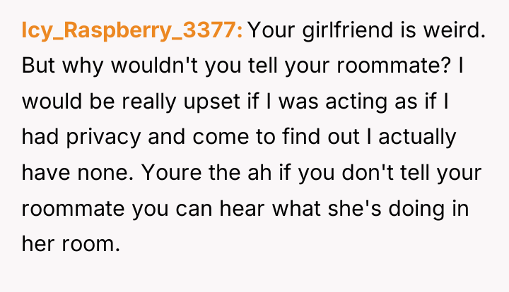 Icy_Raspberry_3377 Your girlfriend is weird. But why wouldn't you tell...