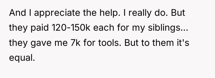 And I appreciate the help. I really do. But they...