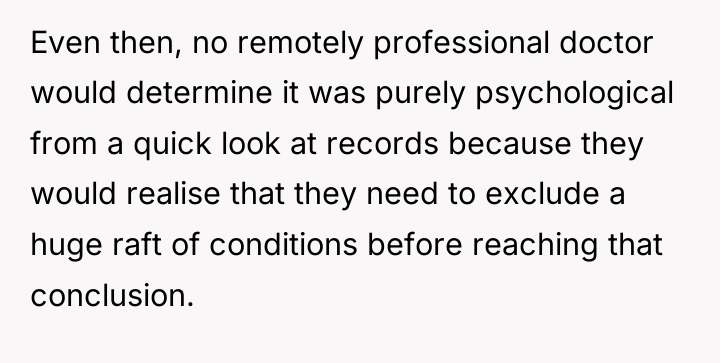 Even then, no remotely professional doctor would determine it was...