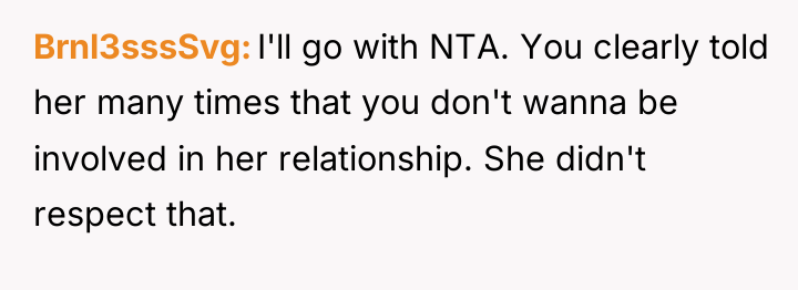 Brnl3sssSvg I'll go with NTA. You clearly told her many...